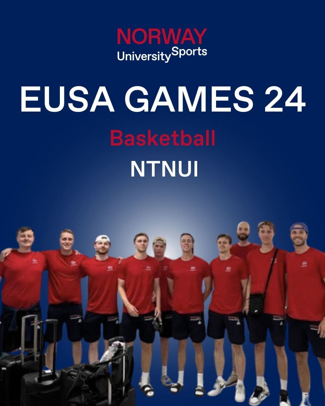 Plakat med teksten «EUSA Games 24 Basketball NTNUI» og logoen Norway University Sports over et lag i røde t-skjorter.